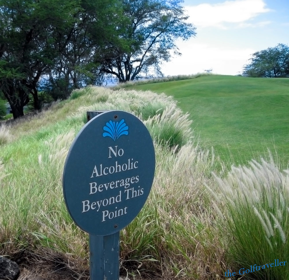 No drinks outside the golf @ Hapuna Golf Course by the Golftraveller