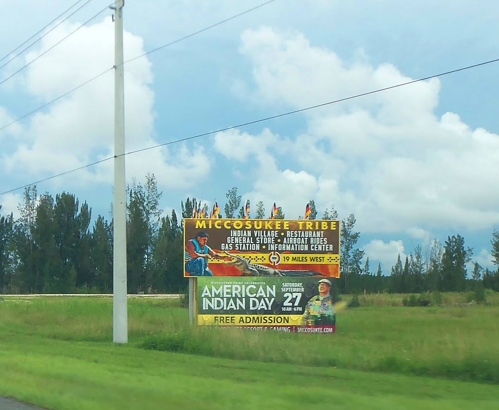 Roadside sign, MiccosukeeTribe, Miami, FL (2014) by Gary Rodriguez