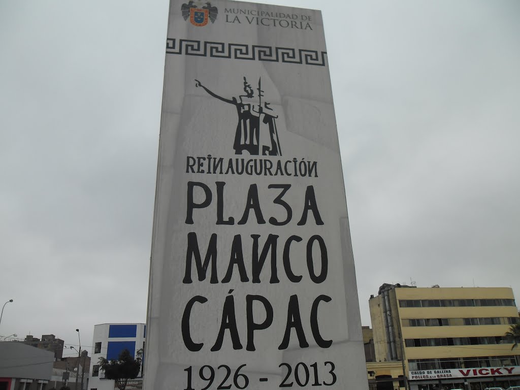 Plaza Manco Capac, La Victoria, Lima, Perú by luistermo