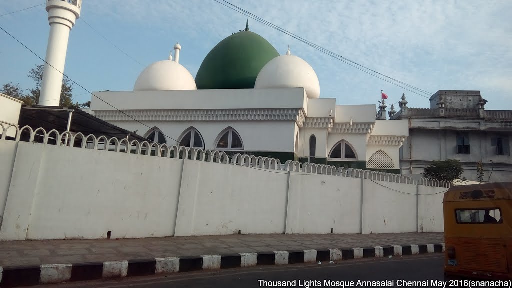 Thousand Lights Mosque Anna Salai Chennai by snanacha