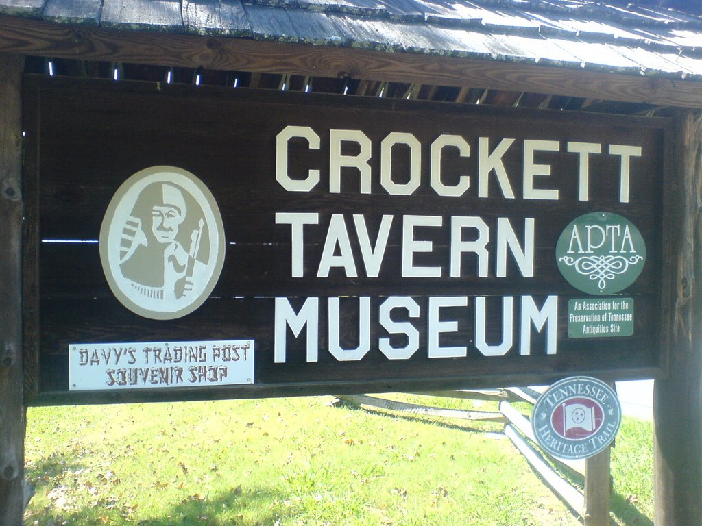 Crocket Taver Museum Sign by Dennis Mott