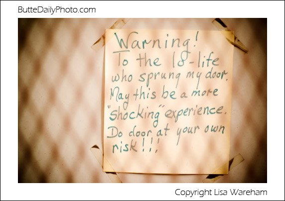 Warning on a Door by ButteDailyPhoto-Lisa…