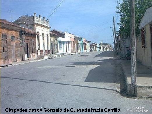 Céspedes desde Gonzalo de Quesada a Carrillo by Tintin Collection