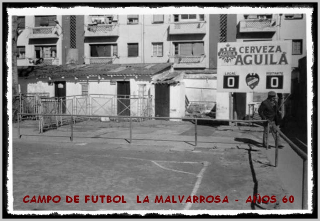 CAMPO DE FUTBOL LA MALVARROSA - AÑOS 60 by elrec