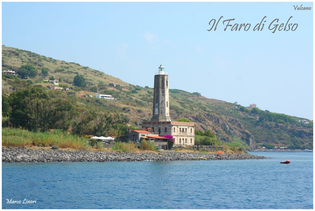 Il Faro di Gelso - Vulcano by Marco Linori