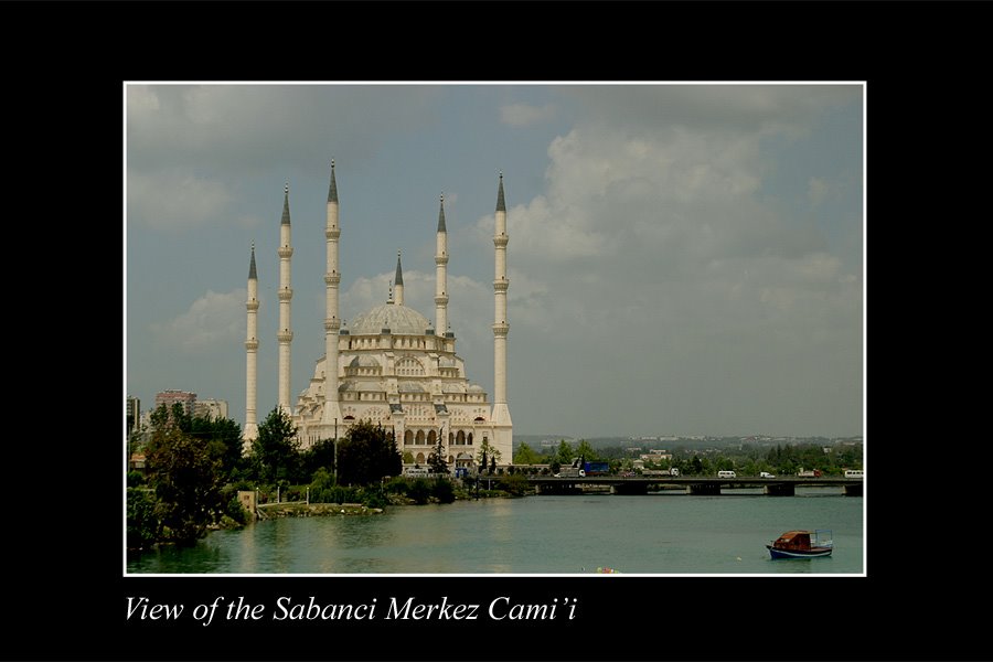 Sabanci Merkez Cami 'i Adana by swie