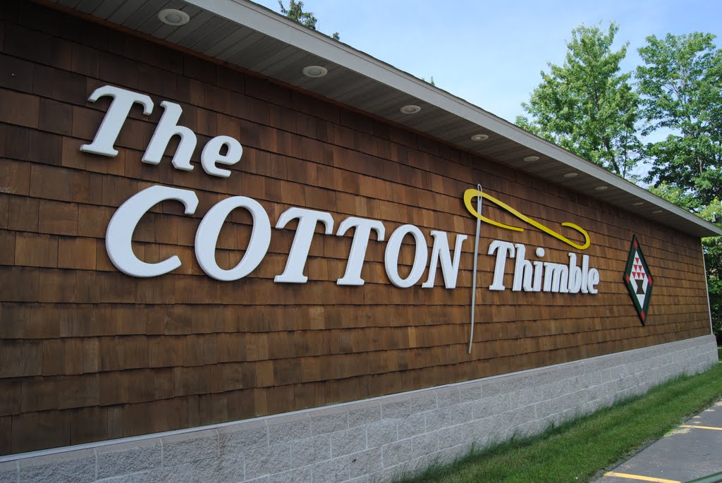 The Cotton Thimble, Wisconsin Rapids by farmbrough