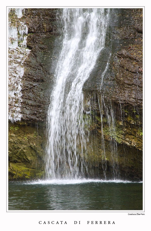 Cascata Ferrera by Gianluca Bertoni