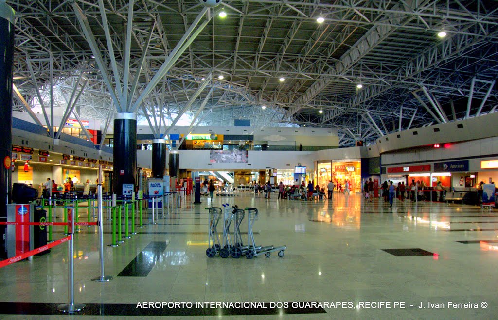 AEROPORTO INTERNACIONAL DOS GUARARAPES-RECIFE PE by Ivan Ferreira