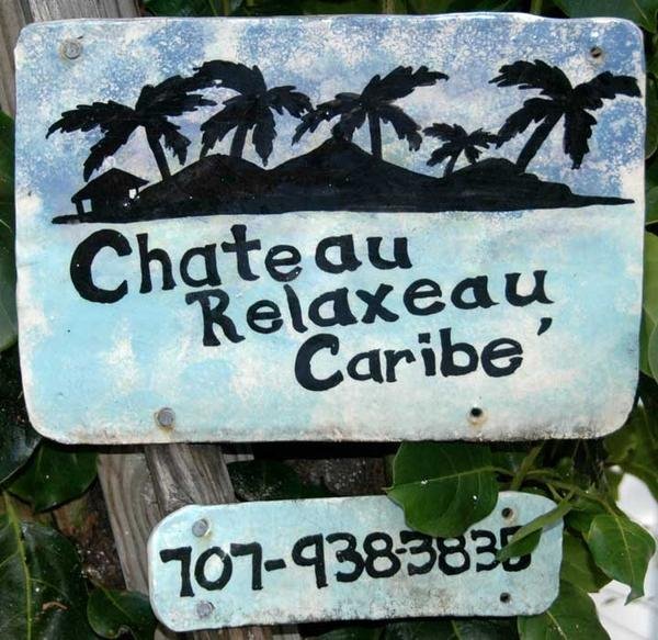 Chateau Relaxeau Caribe sign by beachtv