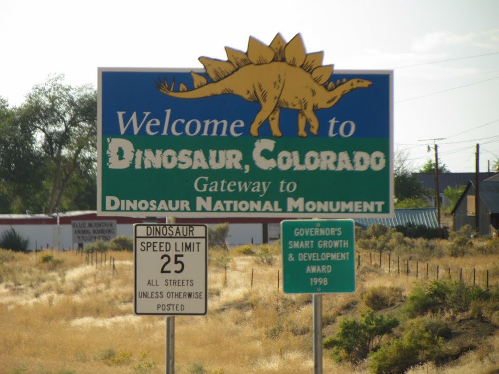 Welcome to Dinosaur (Dinosaurs can only go 25 mph) by Dana Jensen