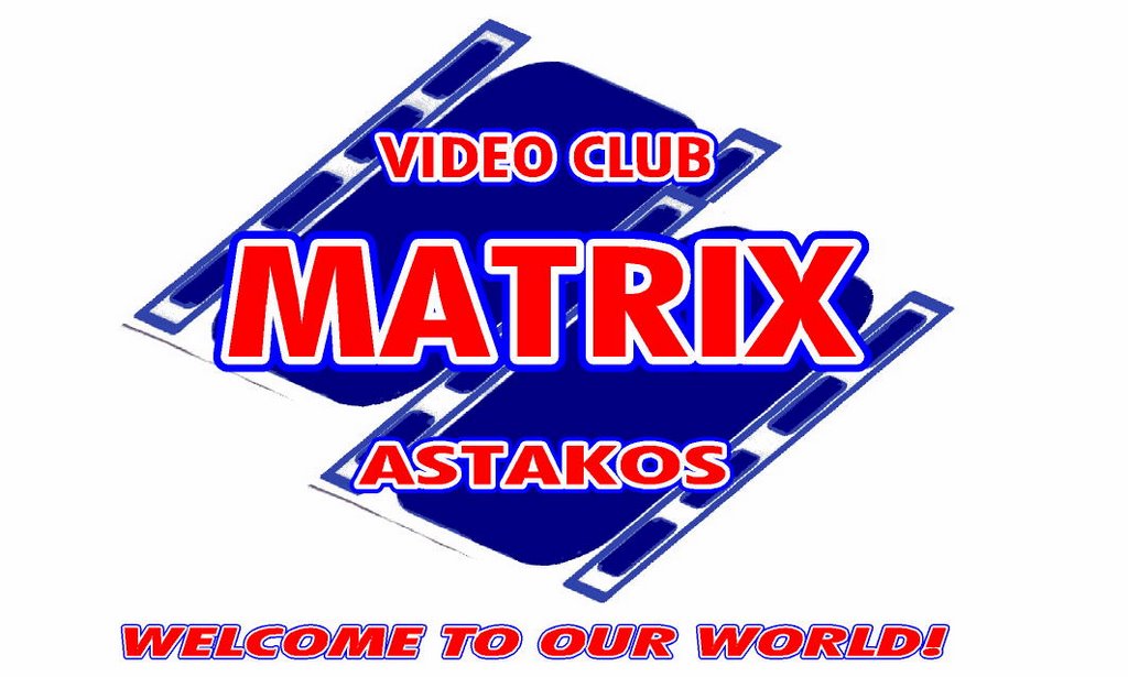 Video Club Matrix - Astakos by PhotoByGiannis