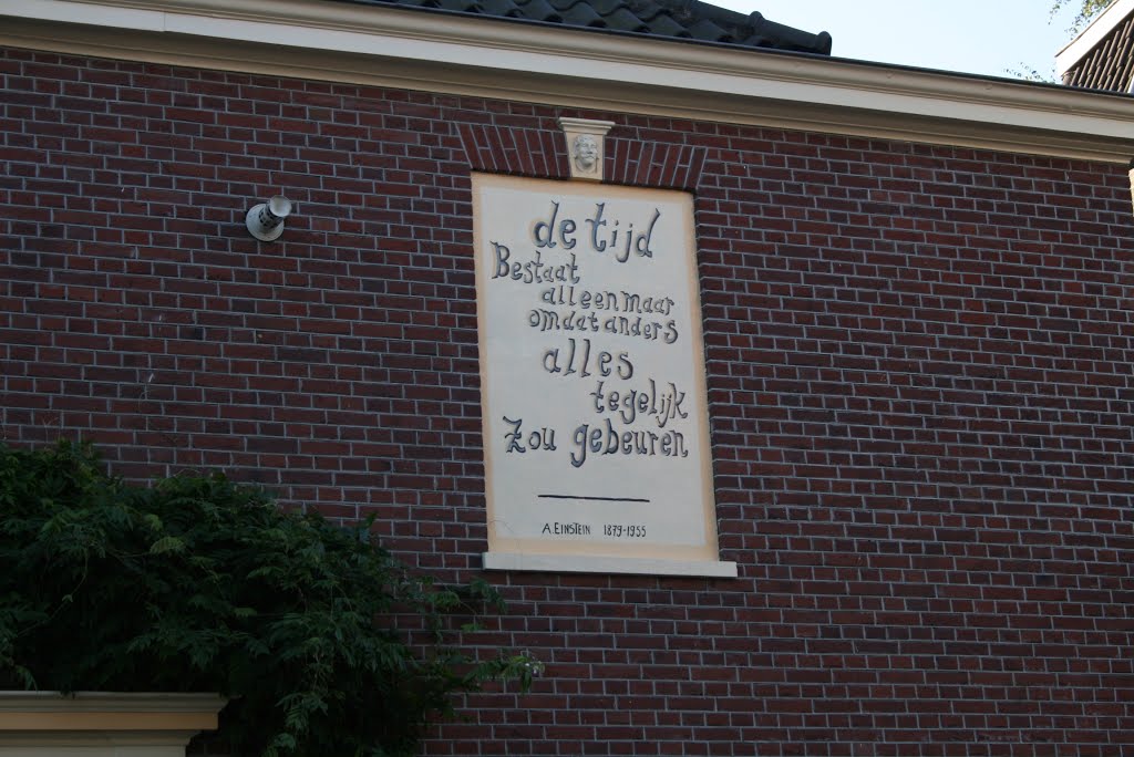 Einstein: 'Time only exists because else ...'; Utrecht-Pijlsweerd by Carl030nl