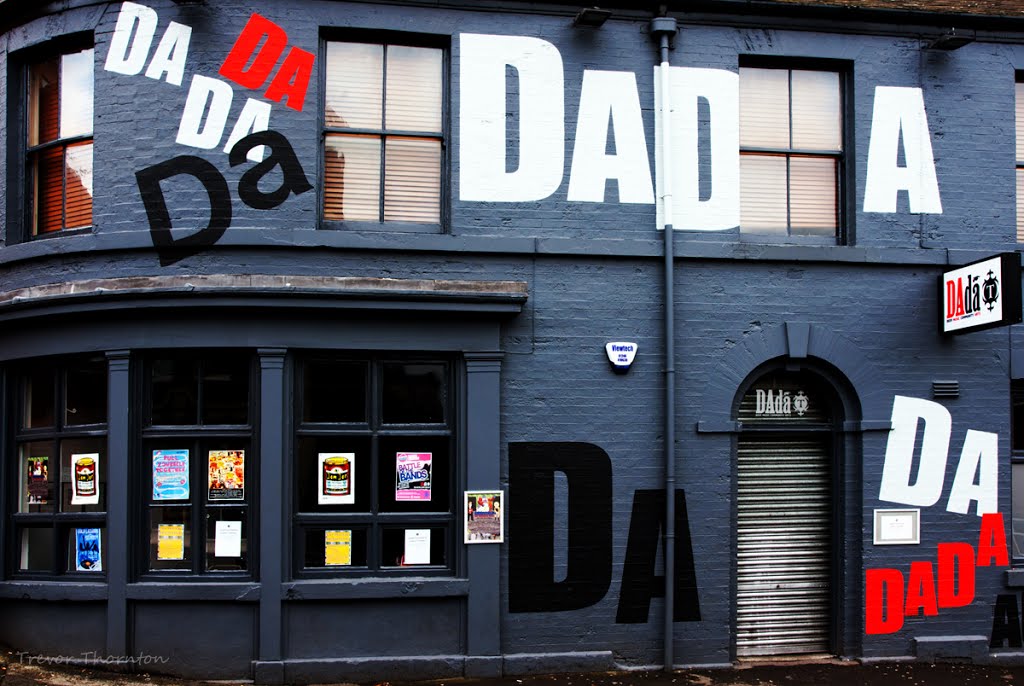 Dada by Trevor Thornton